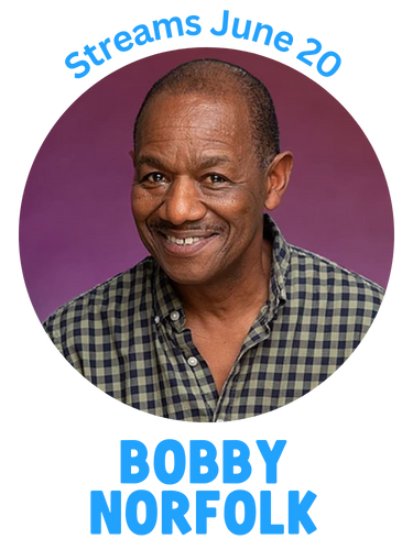Bobby Norfolk, Streams June 20