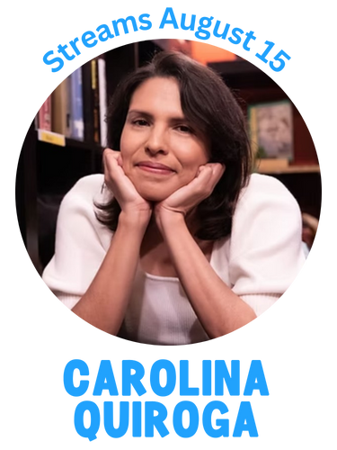 Carolina Quiroga, Streams August 15