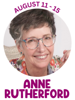 Anne Rutherford August 11-15