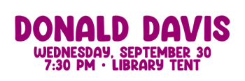 Donald Davis, Wednesday, September 30 7_30 pm, Library Tent