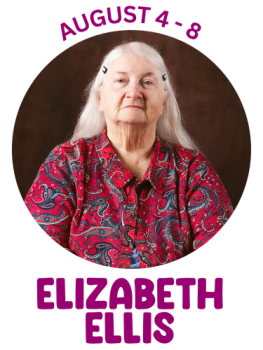 Elizabeth Ellis August 4-8